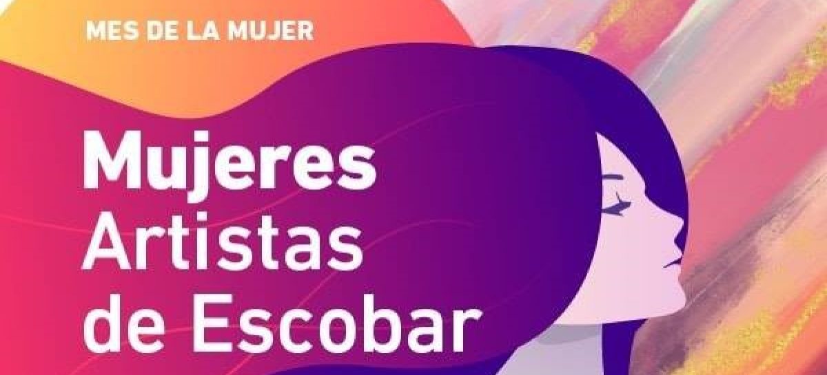 La Municipalidad de Escobar organiza la muestra Mujeres Artistas